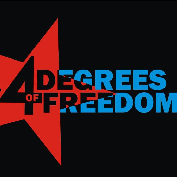 4 Degrees of  Freedom